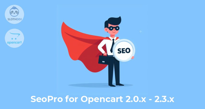 Opencart Module SeoPro for Opencart 2.0.x - 2.3.x Opencart Module SeoPro for Opencart 2.0.x - 2.3.x