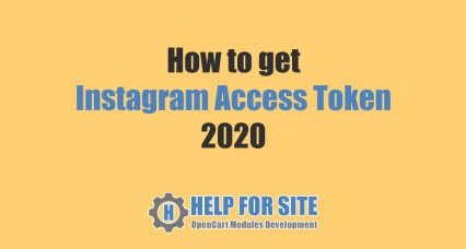 How to get Instagram Access Token 2020