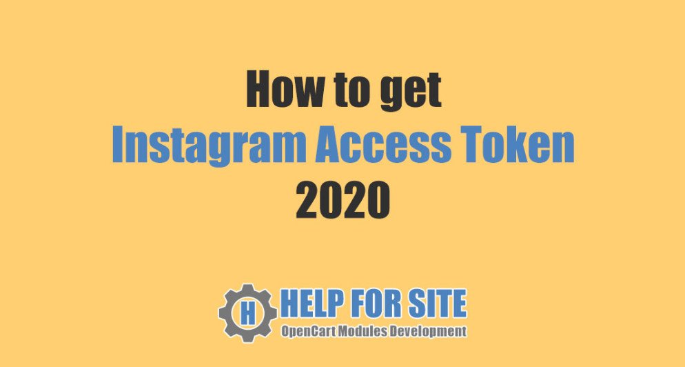 How to get Instagram Access Token 2020